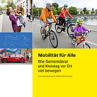 Broschüre "Mobilität für Alle - Wie Gemeinderat und Kreistag vor Ort viel bewegen"