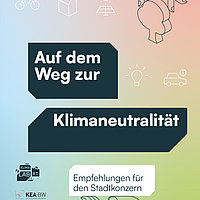 Klimaneutralität im Stadtkonzern Coverbild Broschüre "Auf dem Weg zur Klimaneutralität - Empfehlungen für den Stadtkonzern"
